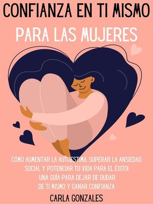 cover image of Confianza en  ti mismo  para las mujeres